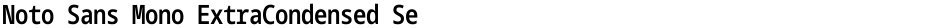 Noto Sans Mono ExtraCondensed SemiBoldDemo