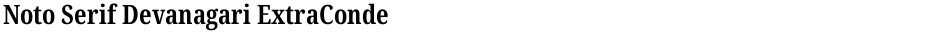 Noto Serif Devanagari ExtraCondensedDemo