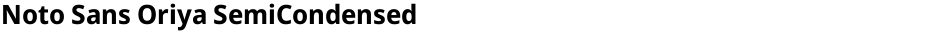 Noto Sans Oriya SemiCondensedDemo