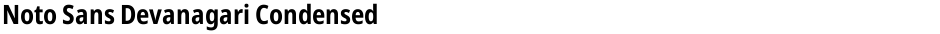 Noto Sans Devanagari CondensedDemo