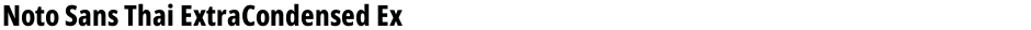 Noto Sans Thai ExtraCondensed ExtraBoldDemo