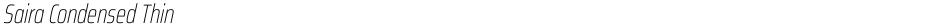 Saira Condensed ThinDemo