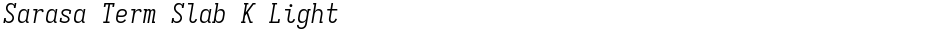Sarasa Term Slab K LightDemo