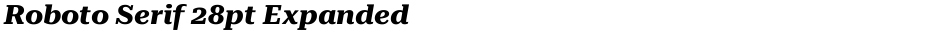 Roboto Serif 28pt ExpandedDemo