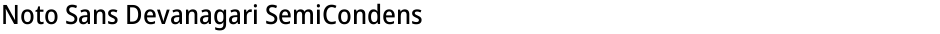 Noto Sans Devanagari SemiCondensed MediumDemo