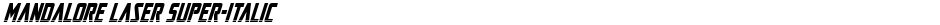 Mandalore Laser Super-ItalicDemo
