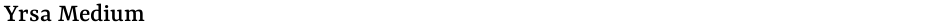 Yrsa MediumDemo