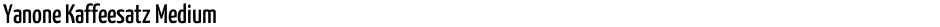 Yanone Kaffeesatz MediumDemo