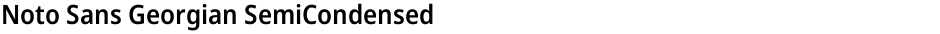 Noto Sans Georgian SemiCondensed SemiBoldDemo