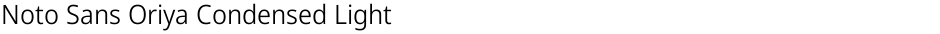 Noto Sans Oriya Condensed LightDemo