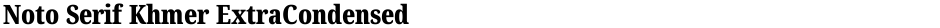 Noto Serif Khmer ExtraCondensed BlackDemo