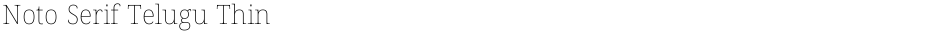 Noto Serif Telugu ThinDemo