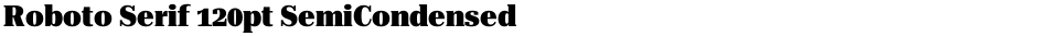 Roboto Serif 120pt SemiCondensed BlackDemo