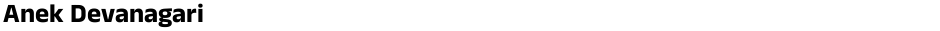 Anek DevanagariDemo