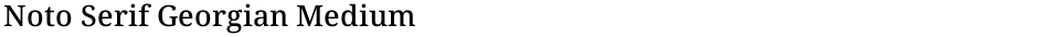Noto Serif Georgian MediumDemo