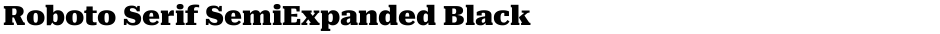 Roboto Serif SemiExpanded BlackDemo