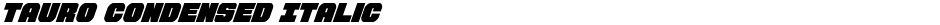 Tauro Condensed ItalicDemo