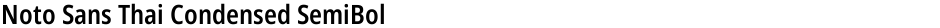 Noto Sans Thai Condensed SemiBoldDemo