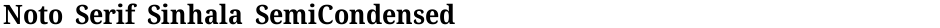 Noto Serif Sinhala SemiCondensedDemo