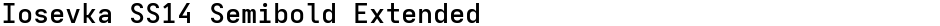 Iosevka SS14 Semibold ExtendedDemo