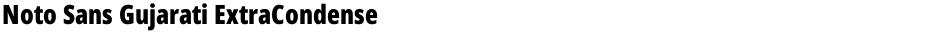 Noto Sans Gujarati ExtraCondensed BlackDemo