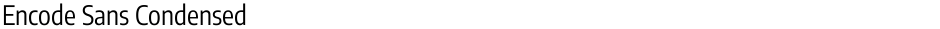 Encode Sans CondensedDemo