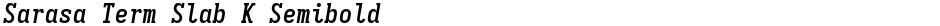 Sarasa Term Slab K SemiboldDemo
