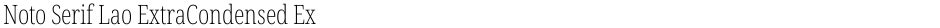 Noto Serif Lao ExtraCondensed ExtraLightDemo