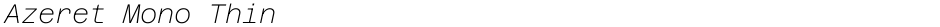 Azeret Mono ThinDemo