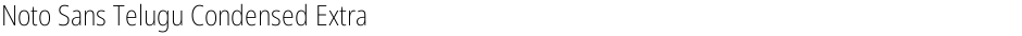 Noto Sans Telugu Condensed ExtraLightDemo