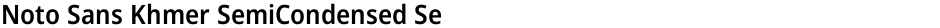 Noto Sans Khmer SemiCondensed SemiBoldDemo