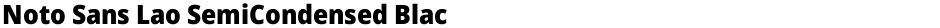 Noto Sans Lao SemiCondensed BlackDemo