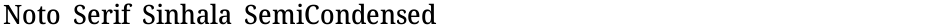 Noto Serif Sinhala SemiCondensed MediumDemo