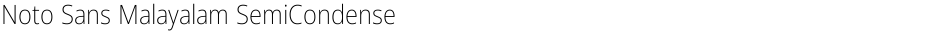 Noto Sans Malayalam SemiCondensed ExtraLightDemo
