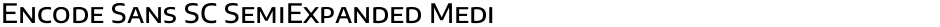 Encode Sans SC SemiExpanded MediumDemo