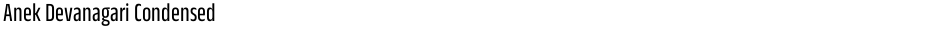 Anek Devanagari CondensedDemo