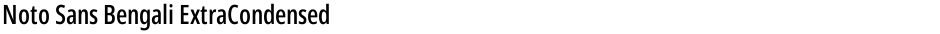 Noto Sans Bengali ExtraCondensed MediumDemo
