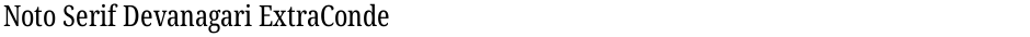 Noto Serif Devanagari ExtraCondensedDemo