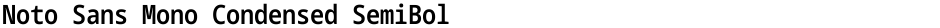 Noto Sans Mono Condensed SemiBoldDemo