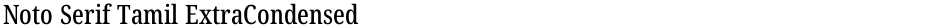Noto Serif Tamil ExtraCondensed MediumDemo