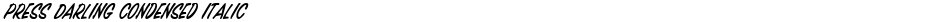 Press Darling Condensed ItalicDemo