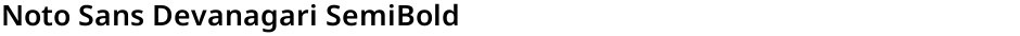Noto Sans Devanagari SemiBoldDemo