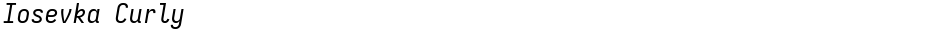 Iosevka CurlyDemo