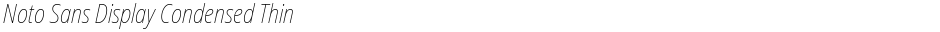 Noto Sans Display Condensed ThinDemo