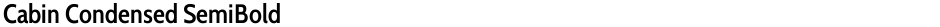 Cabin Condensed SemiBoldDemo