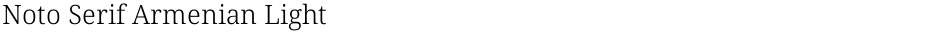 Noto Serif Armenian LightDemo