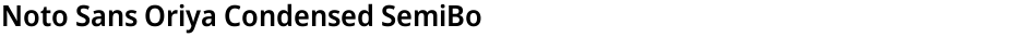 Noto Sans Oriya Condensed SemiBoldDemo