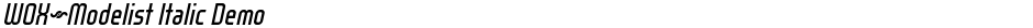 WOX~Modelist Italic DemoDemo
