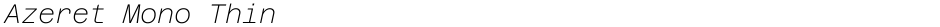 Azeret Mono ThinDemo