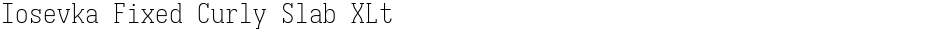 Iosevka Fixed Curly Slab XLtDemo